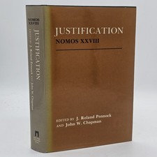 Justification Nomos XXVIII Pennock 1986 1st Edition HC w/DJ Political Philosophy picture