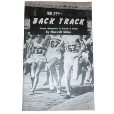 1959 Back Track Great Moments Track & Field Maxwell Stiles SIGNED First Ed USA picture