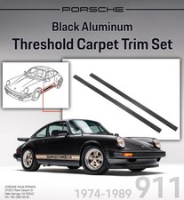 1974-1989 Porsche 911 Black Aluminum Threshold Carpet Trim Set 9015514192870K x2 picture