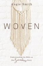 Woven: Understanding the Bible as One Seamless Story - Paperback - GOOD picture