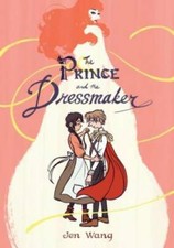 The Prince and the Dressmaker - Paperback By Wang, Jen - VERY GOOD picture