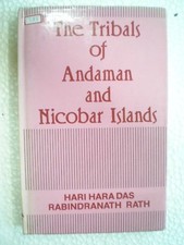 The Tribals Of Andaman And Nicobar Islands Rare Book India 1991 picture