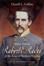 Major General Robert E Rodes of the Army of Northern Virginia : A Biography... picture