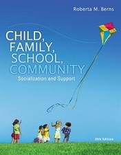Child, Family, School, Community: Socialization and Support - Paperback - GOOD picture