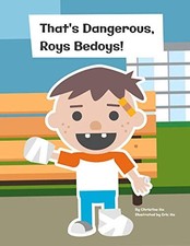 That's Dangerous, Roys Bedoys picture