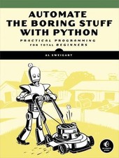 Automate the Boring Stuff with Python: Practical Programming for Total Beginners picture