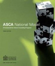 The ASCA National Model: A Framework for School Counseling Programs, 3rd  - GOOD picture