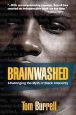 Brainwashed: Challenging the Myth of Black Inferiority - Paperback - VERY GOOD picture