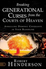 Breaking Generational Curses from the Courts of Heaven: Annulling Demo Paperback picture