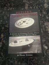 Hitler’s Flying Saucers : A Guide to German Flying Discs of the Second World War picture