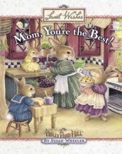 Mom, You're the Best (Sweet Wishes) - Hardcover By Wheeler, Susan - GOOD picture