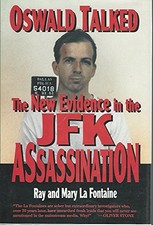 Oswald Talked: The New Evidence in the JFK Assassination by LaFontaine, Mary picture