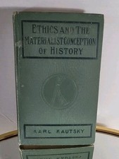 Ethics and the Materialist Conception of History (Karl Kautsky 1909 Rare picture