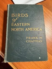 1927 Birds Of Eastern North America BOOK Frank M. Chapman LOOK Hardcover picture