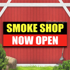 SMOKE SHOP NOW OPEN Indoor Outdoor Banner Sign with grommets picture
