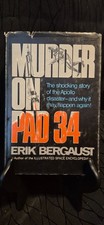 Murder on Pad 34: The Shocking Story of the Apollo Disaster picture