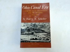 Ohio Canal Era: A Case Study of Government and the Economy, 1820-1861; Scheiber picture