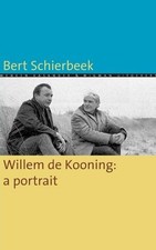 Willem de Kooning: a portrait by Bert Schierbeek (English) Paperback Book picture