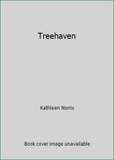 Treehaven by Kathleen Norris picture
