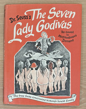 Dr. Seuss The Seven Lady Godivas Commerative Edition, HC, Dust Jacket, EXCELLENT picture