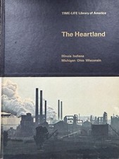 Time-Life Library of America - “The Heartland” (IL, IN, MI, OH, WI) HC picture