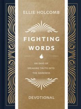Fighting Words Devotional: 100 Days of Speaking Truth into  - VERY GOOD picture