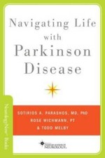 Navigating Life with Parkinson Disease (Neurology Now Books) - Paperback - GOOD picture