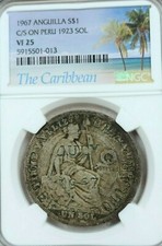 1967 ANGUILLA SILVER 1 DOLLAR COUNTER STRUCK ON PERU 1923 SOL NGC VF 25 RARE picture