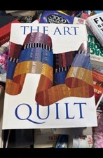 The Art Quilt Robert Shaw 1997 Hardcover DJ Textile Fiber Art Quilting Book picture