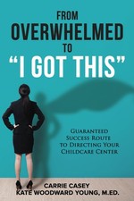 From Overwhelmed to I Got This: Guaranteed Success Route to Directing Your C... picture