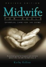 Midwife for Souls: Spiritual Care for the Dying - Paperback - VERY GOOD picture