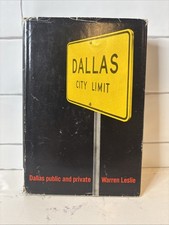 Dallas Public and Private Warren Leslie 1964 First Edition 1st Printing HCDJ picture