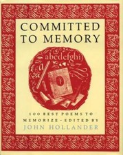 Committed to Memory: 100 Best Poems to Memorize - Hardcover - GOOD picture