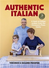 Authentic Italian: Classic 'Nonna-Approved' Recipes from the Vincenzo's Plate Fa picture