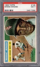 1956 Topps Baseball #125 MINNIE MINOSO PSA 7 NM Chicago WHITE SOX  NICE picture