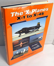 The X-Planes: X-1 to X-45: 3rd Edition by Jay Miller *LIKE NEW* picture