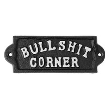 Cast Iron Bullshit Corner Sign Man Cave Wall Decor Plaque Embossed Black & White picture