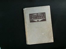 Sunday School Melodies Antique Hymnal Tullar Meredith c1914 Church Songbook picture