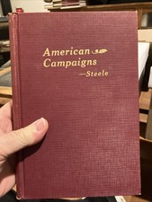 American Campaigns by Matthew Forney Steele picture