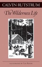 Wilderness Life by Calvin Rutstrum (2004, Trade Paperback) picture