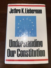 VINTAGE 1967 - Understanding Our Constitution by Jethro K. Lieberman picture