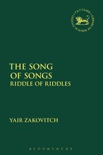 The Song of Songs: Riddle of Riddles by Yair Zakovitch - Hardcover - GOOD picture