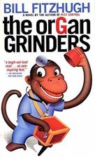 The Organ Grinders - Paperback, by Fitzhugh Bill - Very Good picture