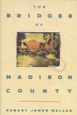 The Bridges of Madison County - Hardcover By Robert James Waller - GOOD picture