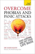 Overcome Phobias and Panic Attacks: Teac..., Sandi Mann picture