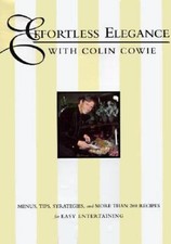 Effortless Elegance with Colin Cowie: Menus, Tips, Strategies and More Th - GOOD picture