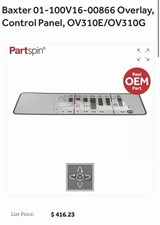 Baxter 01-100V16-00866 Overlay, Control. Aftermarket, read description picture