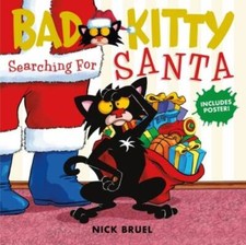 Bad Kitty: Searching for Santa - Hardcover By Bruel, Nick - VERY GOOD picture