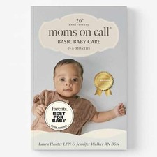 Moms on Call | Basic Baby Care - Paperback, by Laura Hunter LPN; - Very Good o picture