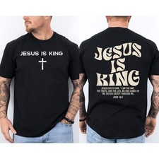 Jesus Is King Bible Verse John 14:6 Christian God Religious 2 Sided T-Shirt picture